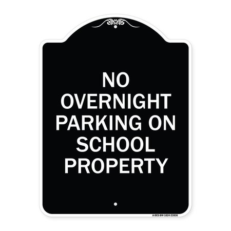 SIGNMISSION No Overnight Parking on School Property Heavy-Gauge Aluminum Sign, 24" x 18", BW-1824-23836 A-DES-BW-1824-23836